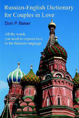 【预售】Russian-English Dictionary for Couples in Love: All