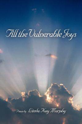 【预售】All the Vulnerable Joys