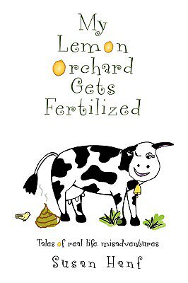 【预售】My Lemon Orchard Gets Fertilized: Tales of Real Life