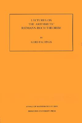 【预售】Lectures on the Arithmetic Riemann-Roch Theorem