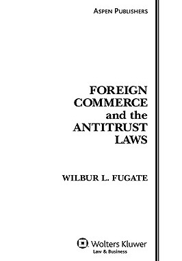 【预售】Foreign Commerce and the Antitrust Laws, Fifth