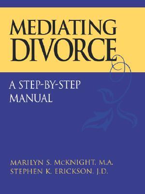 【预售】Mediating Divorce: A Step-By-Step Manual