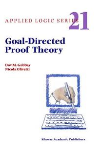 【预售】Goal-Directed Proof Theory