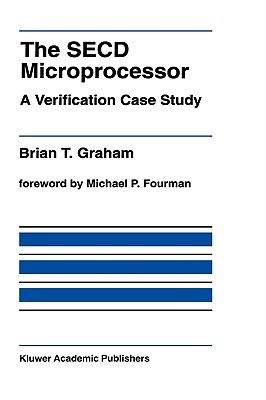 【预售】The Secd Microprocessor: A Verification Case Study