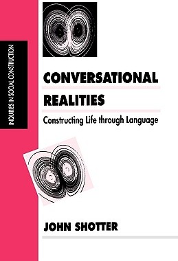 【预售】Conversational Realities: Constructing Life Through