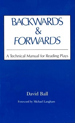 预订 【】Backwards & Forwards: A Technical Manual for Reading
