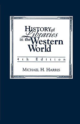 【预售】History of Libraries in the Western World