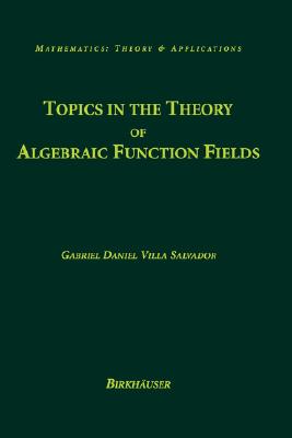 【预售】Topics in the Theory of Algebraic Function Fields