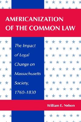 【预售】Americanization of the Common Law: The Impact of