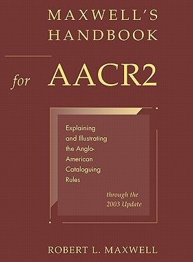 【预售】Maxwell's Handbook for AACR2