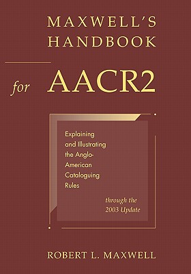 【预售】Maxwell's Handbook for AACR2