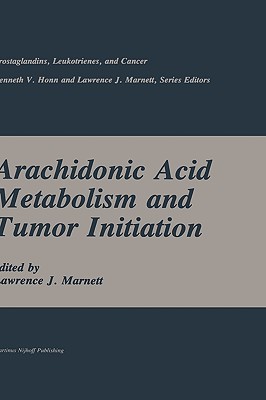 【预售】Arachidonic Acid Metabolism and Tumor Initiation