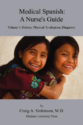 【预售】Medical Spanish: A Nurse's Guide Volume 1: History