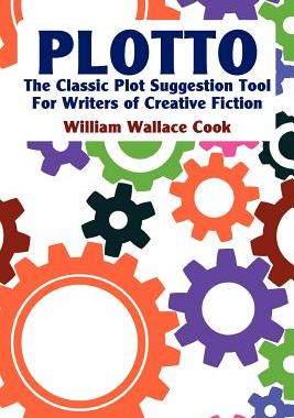 【预售】Plotto: The Classic Plot Suggestion Tool for Writers