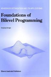 【预售】Foundations of Bilevel Programming