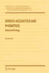 【预售】Speech Acoustics and Phonetics: Selected Writings