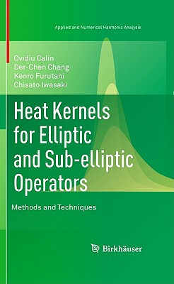 【预售】Heat Kernels for Elliptic and Sub-Elliptic