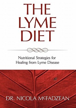 【预售】The Lyme Diet: Nutritional Strategies for Healing