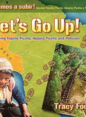 【预售】Let's Go Up! Climbing Machu Picchu, Huayna Picchu