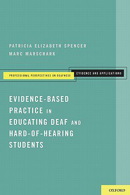 【预售】Evidence-Based Practice in Educating Deaf and