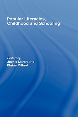 【预售】Popular Literacies, Childhood and Schooling