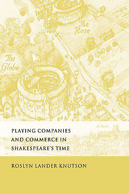 【预售】Playing Companies and Commerce in Shakespeare's