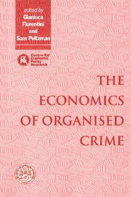 【预售】The Economics of Organised Crime