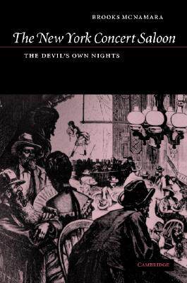 【预售】The New York Concert Saloon: The Devil's Own Nights