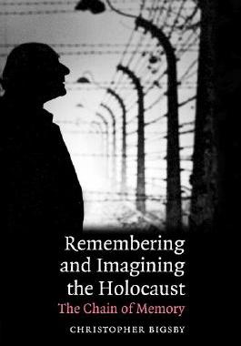 【预售】Remembering and Imagining the Holocaust: The Chain