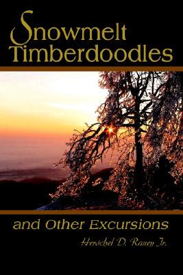 【预售】Snowmelt Timberdoodles: And Other Excursions