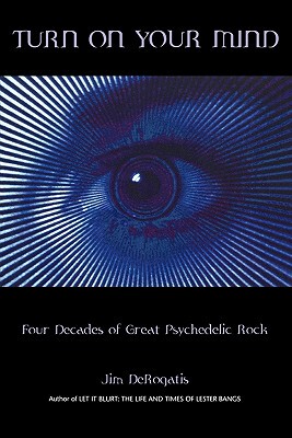 【预售】Turn on Your Mind: Four Decades of Great Psychedelic