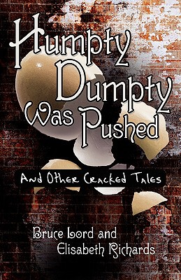 【预售】Humpty Dumpty Was Pushed: And Other Cracked Tales