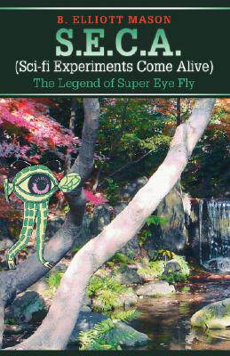 【预售】S.E.C.A. (Sci-Fi Experiments Come Alive): The Legend