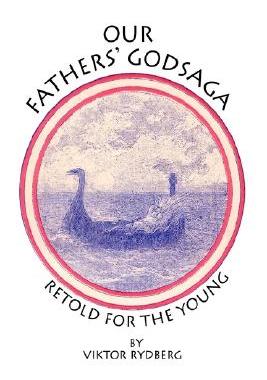 【预售】Our Fathers' Godsaga: Retold for the Young