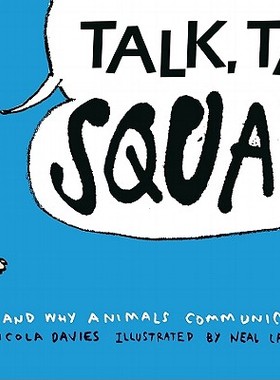 【预售】Talk, Talk, Squawk!: A Human's Guide to Animal