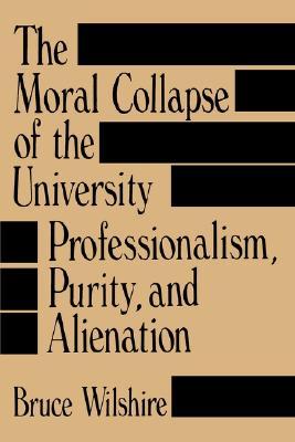 【预售】Moral Collapse Universit: Professionalism, Purity