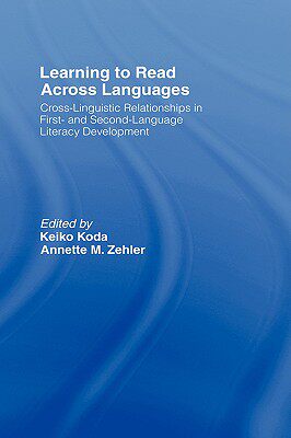 【预售】Learning to Read Across Languages: Cross-Linguistic