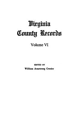 【预售】Virginia County Records, Vol. VI--Miscellaneous