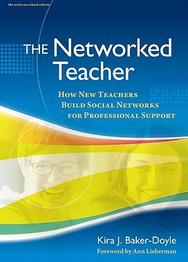 【预售】The Networked Teacher: How New Teachers Build Social
