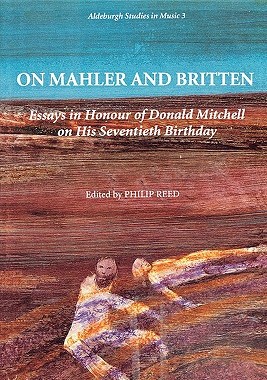 【预售】On Mahler and Britten: Essays in Honour of Donald