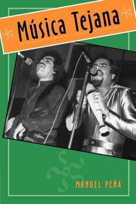 【预售】Musica Tejana: The Cultural Economy of Artistic