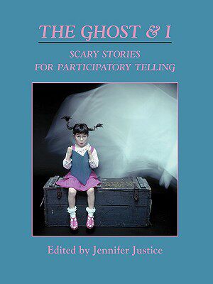 【预售】The Ghost & I: Scary Stories for Paticipatory