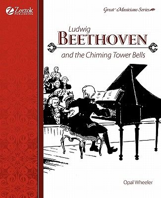 【预售】Ludwig Beethoven and the Chiming Tower Bells