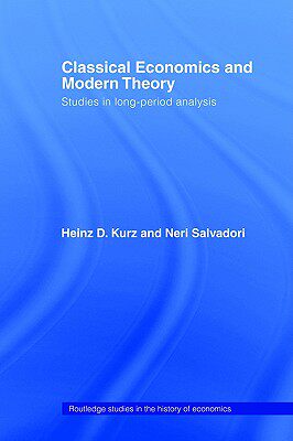 【预售】Classical Economics and Modern Theory
