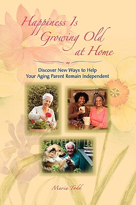 【预售】Happiness Is Growing Old at Home