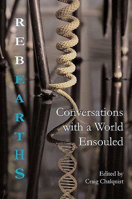 【预售】Rebearths: Conversations with a World Ensouled