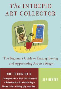 【预售】The Intrepid Art Collector: The Beginner's Guide to