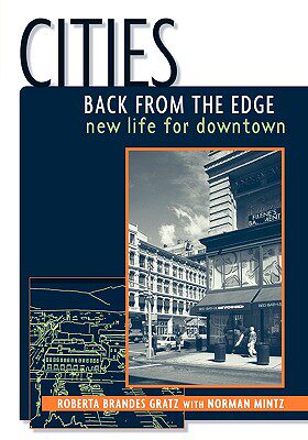 【预售】Cities Back From The Edge: New Life For Downtown