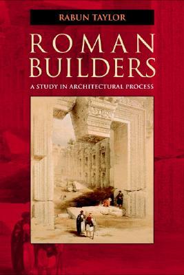 【预售】Roman Builders: A Study in Architectural Process