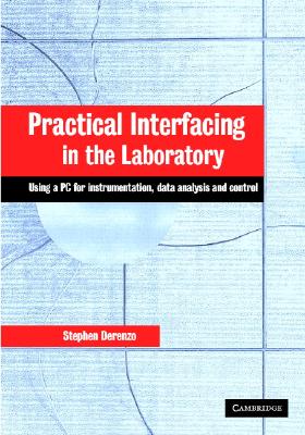 【预售】Practical Interfacing in the Laboratory: Using a PC